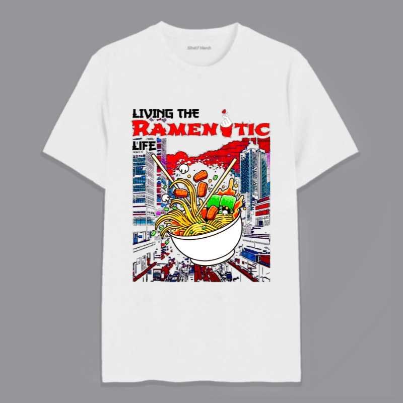 Living The Ramentic Life Round Neck T-Shirts