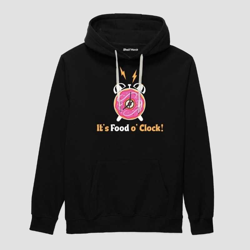 It's Food O' Clock! Hoodie